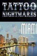 Watch Tattoo Nightmares Miami Watch123movies