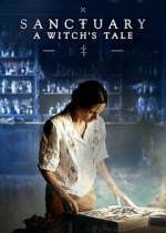 Watch Sanctuary: A Witch's Tale Watch123movies