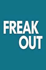 Watch Freak Out Watch123movies