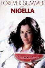 Watch Forever Summer with Nigella Watch123movies