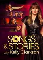 Watch Songs & Stories With Kelly Clarkson Watch123movies