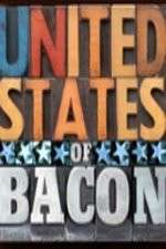 Watch United States of Bacon Watch123movies
