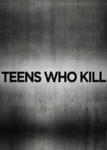 Watch Teens Who Kill Watch123movies