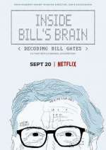 Watch Inside Bill's Brain: Decoding Bill Gates Watch123movies