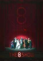 Watch The 8 Show Watch123movies