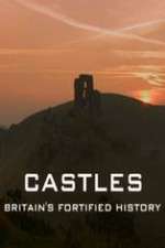 Watch Castles Britain's Fortified History Watch123movies