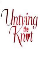 Watch Untying The Knot Watch123movies