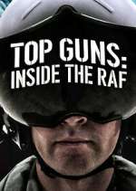 Watch Top Guns: Inside the RAF Watch123movies