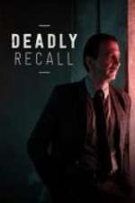 Watch Deadly Recall Watch123movies