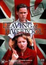 Watch The Leaving of Liverpool Watch123movies