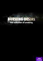 Watch Burning Desire: The Seduction of Smoking Watch123movies