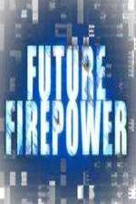 Watch Future Firepower Watch123movies