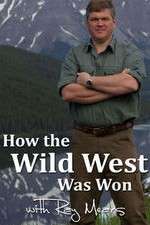 Watch How the Wild West Was Won with Ray Mears Watch123movies