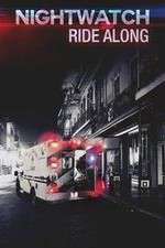 Watch Nightwatch: Ride Along Watch123movies