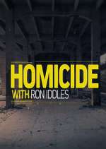 Watch Homicide with Ron Iddles Watch123movies