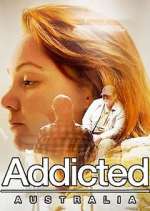 Watch Addicted Australia Watch123movies