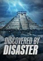 Watch Discovered by Disaster Watch123movies