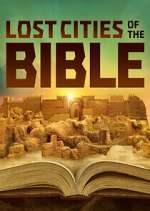 Watch Lost Cities of the Bible Watch123movies