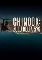 Watch Chinook: Zulu Delta 576 Watch123movies