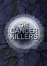 Watch The Cancer Killers Watch123movies