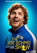 Watch The Joe Schmo Show Watch123movies