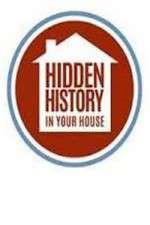 Watch Hidden History in your House Watch123movies