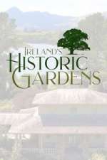 Watch Ireland\'s Historic Gardens Watch123movies