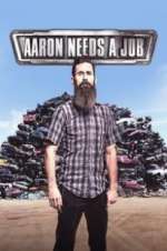 Watch Aaron Needs a Job Watch123movies