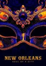 Watch New Orleans: Soul Of A City Watch123movies