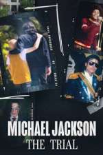 Watch Michael Jackson: The Trial Watch123movies