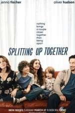 Watch Splitting Up Together (  ) Watch123movies