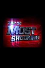 Watch Top 20 Countdown Most Shocking Watch123movies