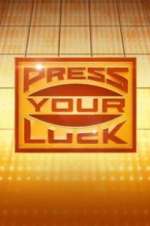 Watch Press Your Luck Watch123movies
