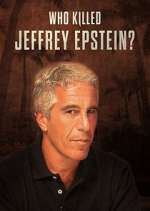 Watch Who Killed Jeffrey Epstein? Watch123movies