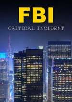 Watch FBI: Critical Incident Watch123movies
