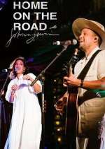 Watch Home on the Road with Johnnyswim Watch123movies