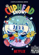 Watch The Cuphead Show! Watch123movies