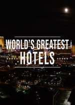 Watch Inside the World's Greatest Hotels Watch123movies