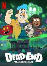 Watch Dead End: Paranormal Park Watch123movies