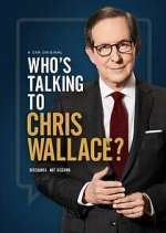Watch Who's Talking to Chris Wallace? Watch123movies