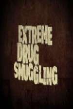 Watch Extreme Smuggling Watch123movies