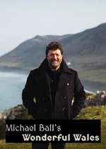 Watch Michael Ball's Wonderful Wales Watch123movies