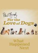 Watch Paul O'Grady For the Love of Dogs: What Happened Next Watch123movies