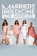 Watch Married to Medicine: Los Angeles Watch123movies