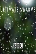 Watch Ultimate Swarms Watch123movies