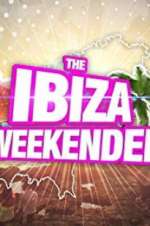 Watch Ibiza Weekender Watch123movies