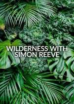 Watch Wilderness with Simon Reeve Watch123movies