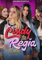 Watch Cindy la Regia: La serie Watch123movies