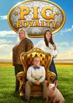 Watch Pig Royalty Watch123movies