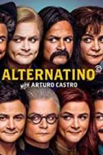 Watch Alternatino With Arturo Castro Watch123movies